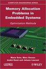 Memory Allocation Problems in Embedded Systems Optimization Methods