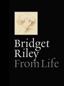 Bridget Riley From Life
