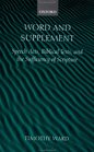 Word and Supplement Speech Acts Biblical Texts and the Sufficiency of Scripture