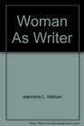 Woman As Writer