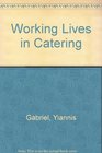 Working Lives in Catering