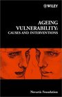 Ageing Vulnerability Causes and Interventions  No 235