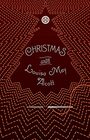 Christmas with Louisa May Alcott