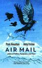 Air Mail Letters of Politics Pandemics and Place