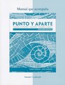 Workbook/Laboratory Manual for Punto y aparte Expanded Edition