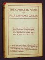 The Complete Poems of Paul Laurence Dunbar With the Introduction to Lyrics of Lowly Life