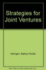 Strategies for Joint Ventures
