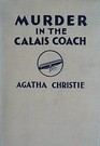 Murder in the Calais Coach (Hercule Poirot, Bk 11)