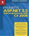 Murach's ASPNET 35 Web Programming with C 2008
