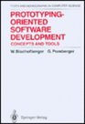 PrototypingOriented Software Development Concepts and Tools