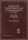 Labor and Employment Law Problems Cases and Materials in the Law of Work