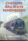 Cheshire Railways Remembered