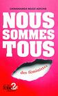 Nous sommes tous des fministes / Les marieuses