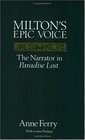 Milton's Epic Voice  The Narrator in Paradise Lost