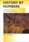 History by Numbers An Introduction to Quantitative Approaches