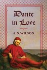 Dante in Love