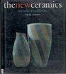 The New Ceramics Trends and Traditions