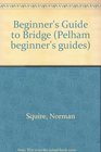 Beginner's Guide to Bridge