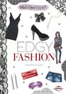 Edgy Fashion (What's Your Style?)