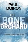 The Bone Orchard (Mike Bowditch, Bk 5)