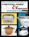 Complete Guide to Corning Ware  Visions Cookware