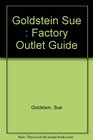 The Factory Outlet Guide