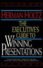 The Executive's Guide to Winning Presentations