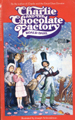 Charlie and the Chocolate Factory (Charlie Bucket, Bk 1)