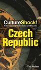 Culture Shock Czech Republic A Survival Guide to Customs and Etiquette
