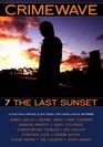 Crimewave Last Sunsset v 7 The Last Sunset