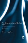 The Europeanisation of Contract Law Current Controversies in Law