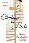 Climbing in Heels: A Novel