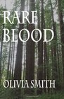 Rare Blood an Elizabeth Thorne novel