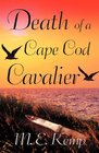 Death of a Cape Cod Cavalier