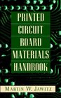 Printed Circuit Board Materials Handbook