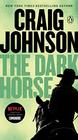 The Dark Horse (Walt Longmire, Bk 5)