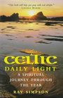 Celtic Daily Light A Spiritual Journey Through the Year