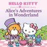 Hello Kitty Presents the Storybook Collection Alice's Adventures in Wonderland