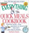 The Everything Quick Meals Cookbook: Delicious Meals from Appetizers to Desserts, That Don't Take Long to Prepare (Everything Series)