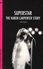 Superstar: The Karen Carpenter Story (Cultographies)