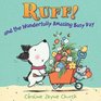 Ruff And the Wonderfully Amazing Busy Day