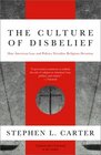 The Culture of Disbelief