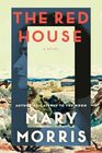The Red House A Novel
