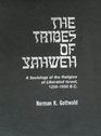 The tribes of Yahweh A sociology of the religion of liberated Israel 12501050 BCE