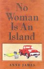 No Woman Is an Island