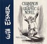 Will Eisner Champion of the Graphic Novel