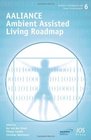AALIANCE Ambient Assisted Living Roadmap