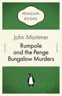 Rumpole and the Penge Bungalow Murders (Penguin Celebrations)