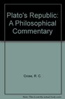 Plato's Republic A Philosophical Commentary