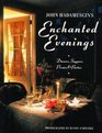 John Hadamuscin's Enchanted Evenings  Dinners Suppers Picnics  Parties
